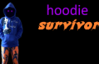 Hoodie Survivor