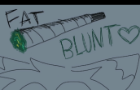 Fat blunt animation