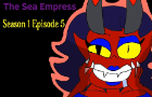 FAITH Season 1 Episode 5 The Sea Empress