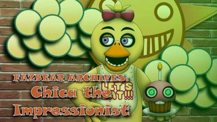 FAZBEAR ARCHIVES: Chica the Impressionist