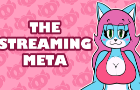 The Streaming Meta