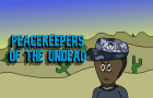 Peacekeepers of the Undead