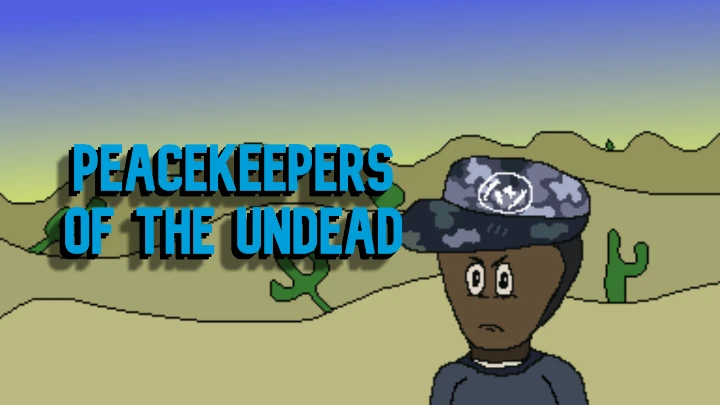 Peacekeepers of the Undead