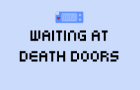 Waiting at death door