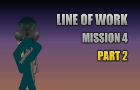 Line of Work Mission 4 Part 2