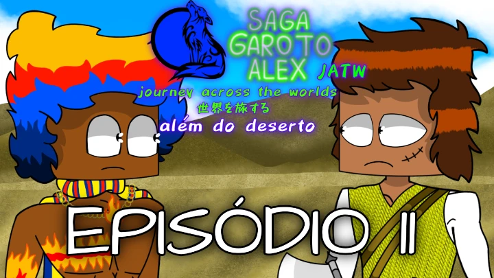 Saga garoto alex jatw - além do deserto episódio 11 (animação flipaclip) (ibis paint x)