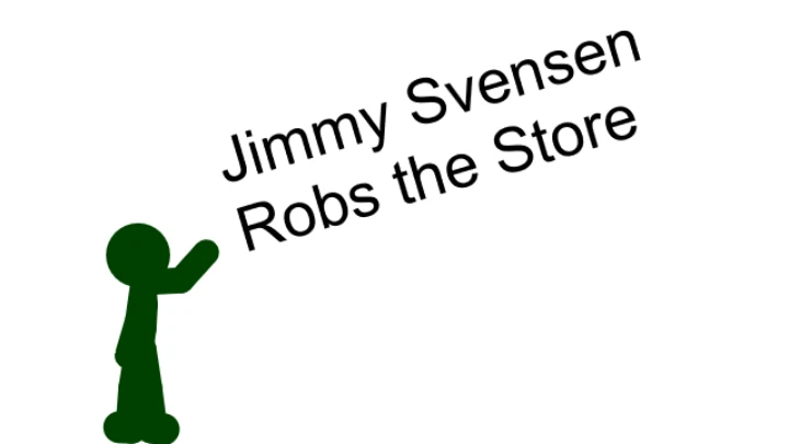 Jimmy Svensen Robs the Store