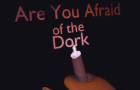 Are you Afraid of the Dork