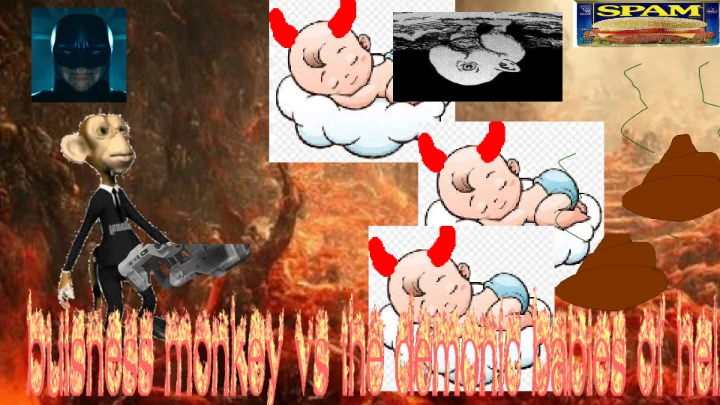 [kk] buisness monkey against the demonic babies of hell