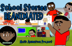 School Stories Reanimated (Multi Animation Project)