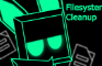 Filesystem Cleanup