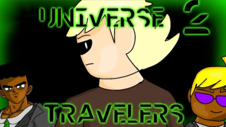 Universe travelers Episode 2