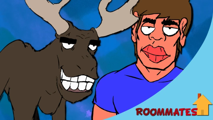 Roommates - Moose on the Loose