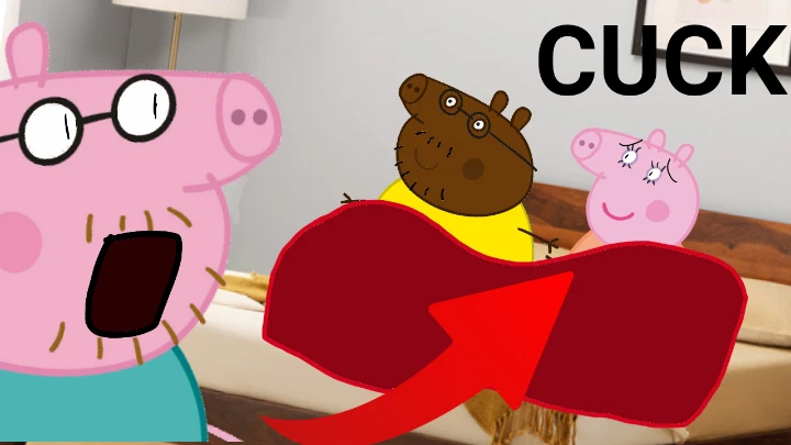 DADDY PIG GETS CUCKED