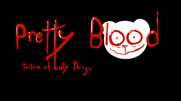 Pretty Blood: Torture of Cuty Things Intro