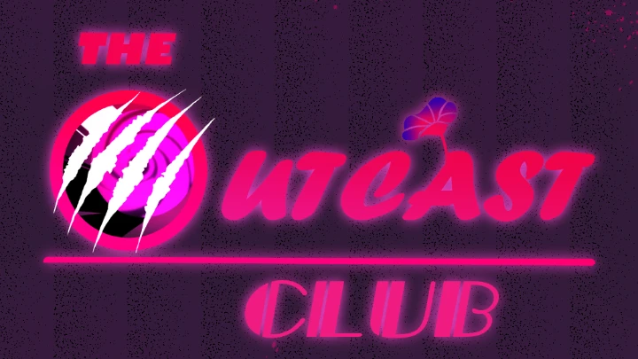 The Outcast Club!!! Intro