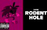 RODENT HOLE