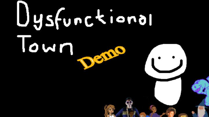 Dysfunctional Town [DEMO]