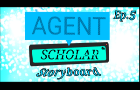 Agent Scholar-Episode 5: The Anti-Yeti Squad (Animatic)