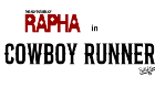 The Adventures of Rapha in Cowboy Runner