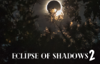 Eclipse of Shadows 2