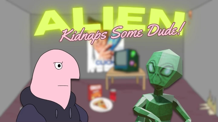 ‘Alien Kidnaps Some Dude’ | All in Good Fun Ep. 1