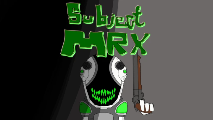 Subject MRX (part 1)