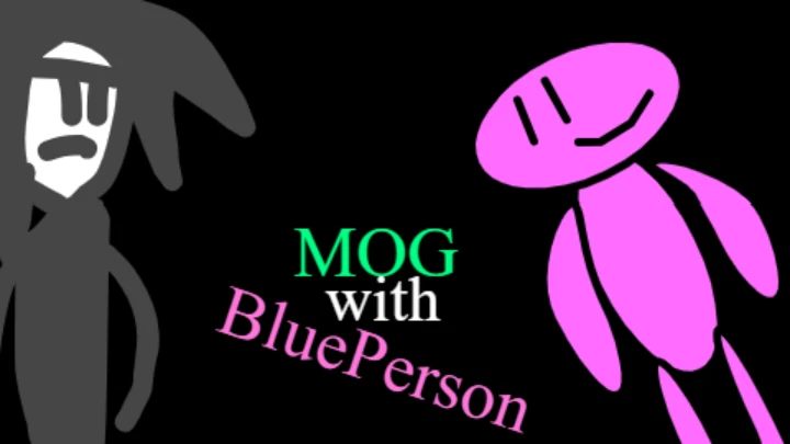 MOG with BluePerson Episode 3 | Job Found (made almost 2 years ago)