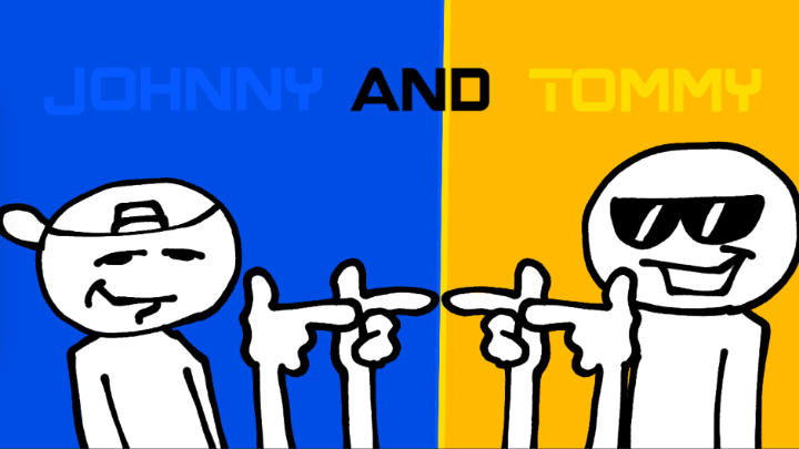 JOHNNY AND TOMMY EP1!!!!!