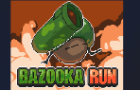 Bazooka Run
