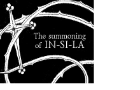The Summoning of IN-SI-LA