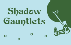 Shadow Gauntlets