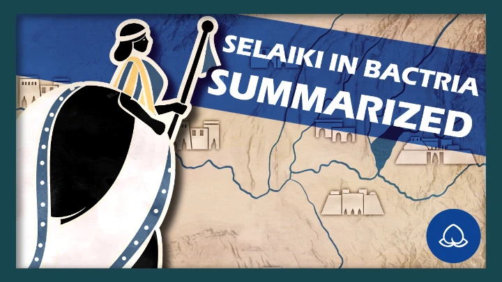Selaiki in Bactria Summarized