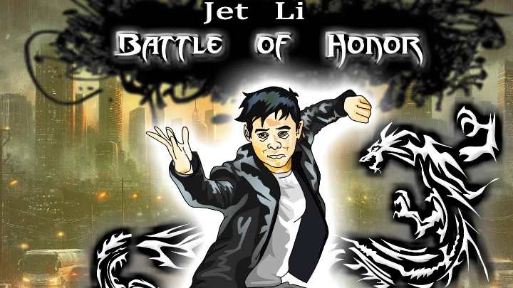 Jet LI Battle of Honor-Ep-1
