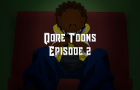 Qore Toons | Episode 2 | Riff Raff