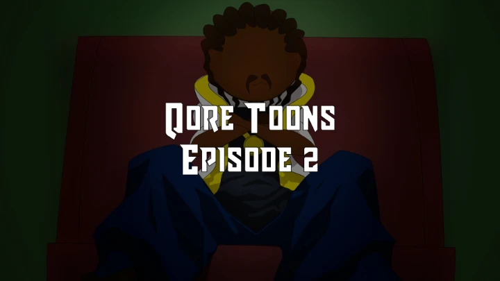 Qore Toons | Episode 2 | Riff Raff