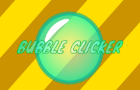 Bubble Clicker V1.1