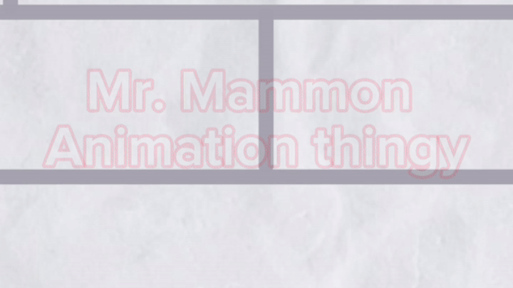 Mr mammon short animation