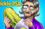 Pickle PSA