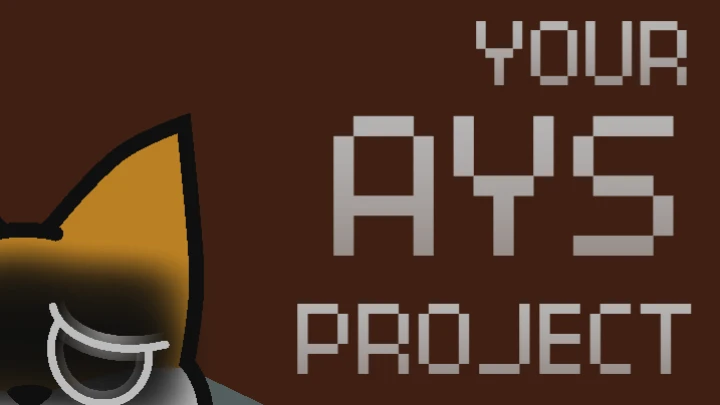 Your AYS Project