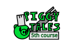 Piggy tales 5th course (PILOT)