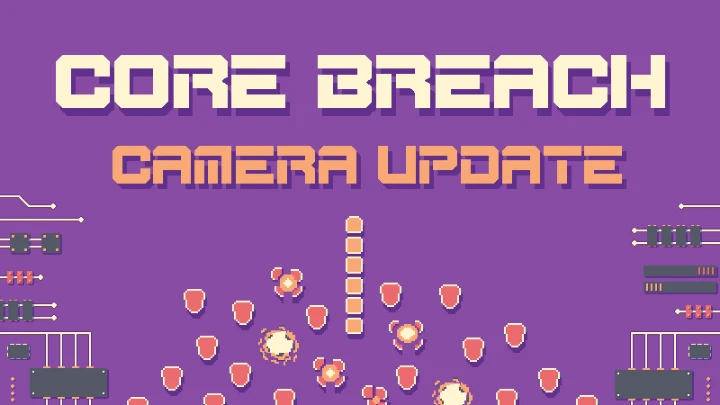 Core Breach - Upgrade Update