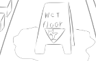 “Wet floor sign”