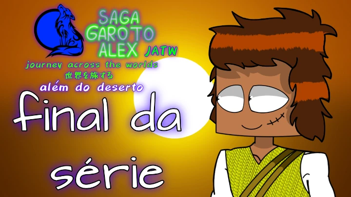 Saga garoto alex jatw - além do deserto episódio 16 (animação flipaclip) (ibis Paint)