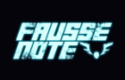 FAUSSE NOTE