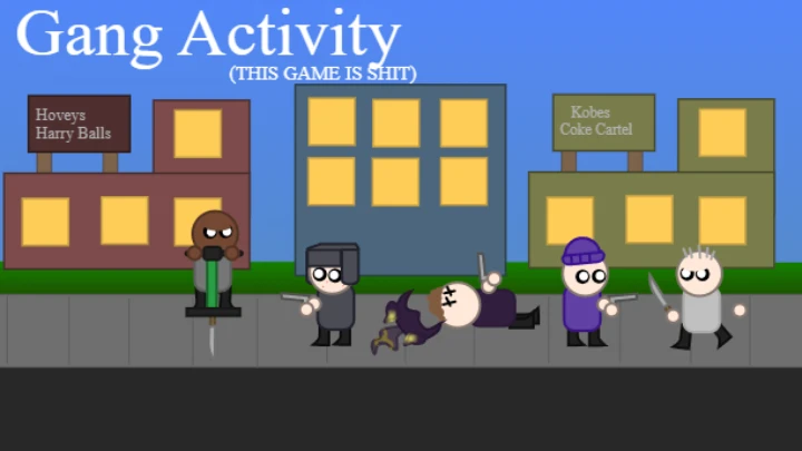 Gang Activity | TEST