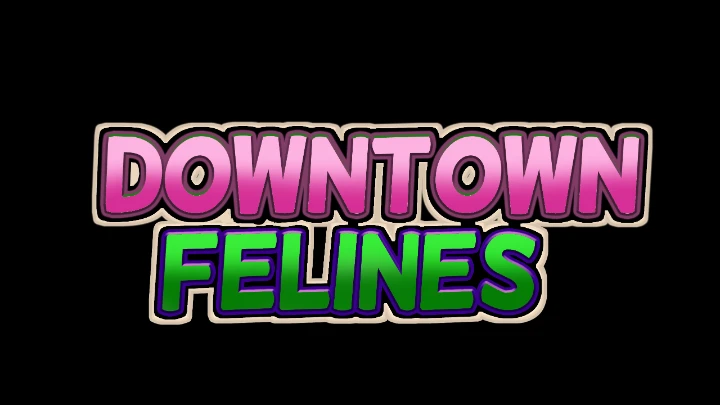 DOWNTOWN FELINES (PREVIEW)