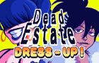 Dead Estate Dress-up 2