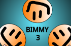 Bimmy 3 (NEWGROUNDS EDITION)