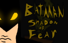 Batman: shadow of fear (fan cartoon)